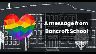 A Message from Bancroft Elementary School