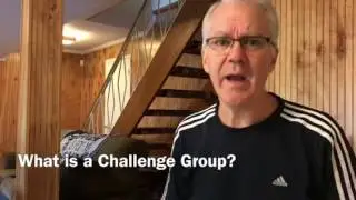 What is a Challenge Group?