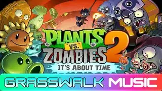 Plants Vs. Zombies - GRASSWALK Music Soundtrack