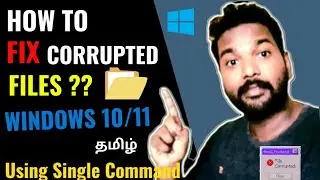 How To Fix Corrupted Files and do Repair on Windows 10/11 | Tamil  | RAM Solution