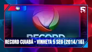 TV Record Cuiabá - Vinheta Interprogramas (Versão 5seg) | Record Cuiabá/MT (2014-2016)