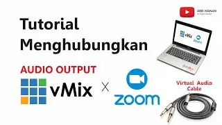 vMix Tutorial Menghubungkan Audio Output vMix ke Zoom Meeting