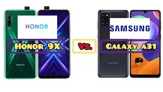Honor 9X vs. Samsung Galaxy A31 || full comparison || which is best