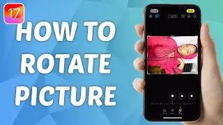 How to Rotate a Picture on iPhone - iOS 17
