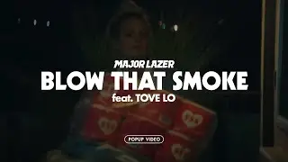Major Lazer - Blow That Smoke (feat. Tove Lo) [Official Pop-Up Video]