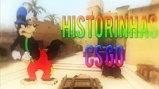 MELHORES HISTORINHAS NO CS
