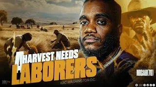 A Harvest Needs Laborers