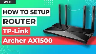 ✅ How to Setup TP-Link Archer AX1500