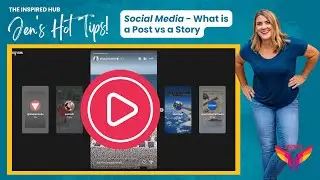 Social Media - What is a Post vs a Story