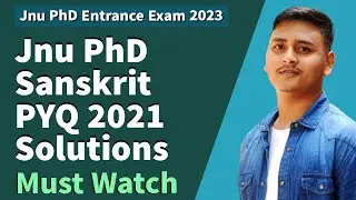 JNU PhD SANSKRIT ENTRANCE EXAM PAPER 2021 | jnu PhD sanskrit entrance question paper 2021 