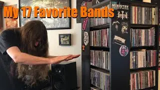 My 17 Favorite Bands
