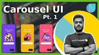 Day 72 | Carousel UI Pt.1 | Working on Initial Setup | Free Flutter Course | Newton School