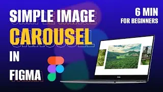 Create simple Image Carousel / Slider in Figma | Figma Tutorial | UI/UX | Figma Tips