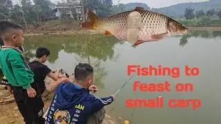Fishing to feast on small carp