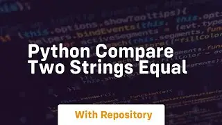 python compare two strings equal