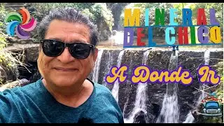 A Donde Ir En Mineral Del Chico Hidalgo