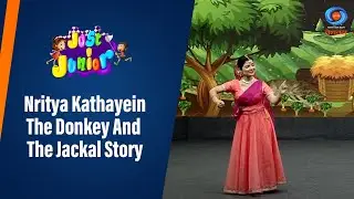 Just Junior | Nritya Kathayein: The Donkey and the Jackal Story | DD National