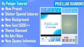 Pixellab Mod Diamond | Pixellab Terbaru 2021 | Spesial Sticker Lebaran