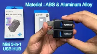 ORICO 🔥 Mini 3-in-1 USB Hub 🔥 Masterial : ABS & Aluminum Alloy 🔥 Unboxing