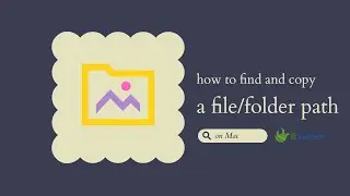 How to Find and Copy a File/Folder Path on Mac