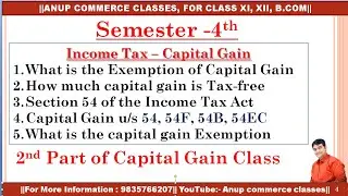 Capital Gain Tax Explained |Capital Gains Tax on Property - Section 54, 54EC, 54F of Income Tax Act|