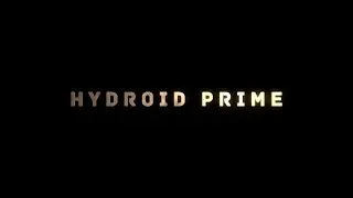 Hydroid Prime Trailer