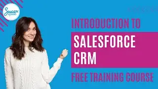 Introduction to Salesforce - Salesforce for beginners
