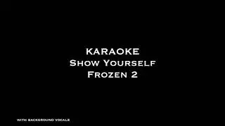 Frozen 2 - SHOW YOURSELF (karaoke version)
