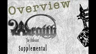 Wraith: The Oblivion Supplemental Ep1 - Overview
