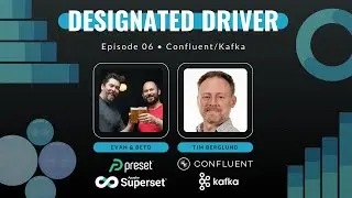 Designated Driver #6 • Confluent / Kafka