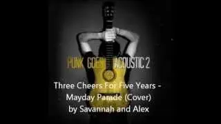 Three Cheers For Five Years (Acoustic) - Mayday Parade