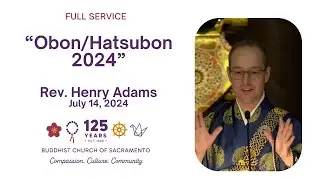 2024 Obon/Hatsubon Service -July 14, 2024