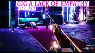 Cyberpunk 2077 Gig A Lack Of Empathy