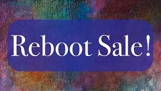Reboot Sale—Day 2!