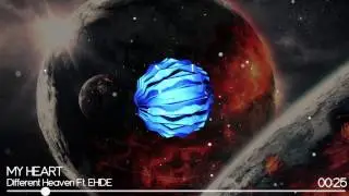 Different Heaven - My Heart Ft. EH!DE