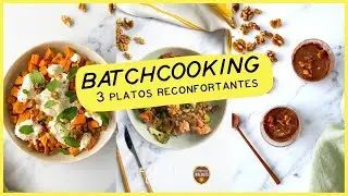 BATCHCOOKING fácil | 3 PLATOS para tu MENÚ SEMANAL de invierno 😍