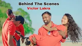 Behind The Scenes Of Piya Adibasi Song || Victor Lakra & Bikram Mirdha  