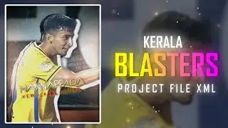 Manjappada 🔥 KBFC | Alight Motion Preset XML + Scenepack | Kerala Blasters | @ajefx9598
