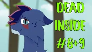 dead inside #8 + 9 // feat. akeov, and kirikerise
