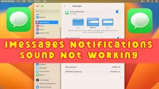 Mac Messages Notification Sound Not Working | 2024