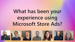 Microsoft Store Ads | Developer & Publisher Testimonials | Build 2023