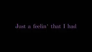 Just A Feeling - Maroon 5 Lyrics