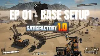 Satisfactory Playthrough 1.0 - EP 01 Base Setup