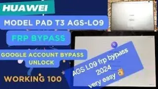 Huawei MediaPad T3 10 AGS-L09 FRP Bypass With Free Tool- huawei ags-l09 frp ags-l09 Unlock tool 2024