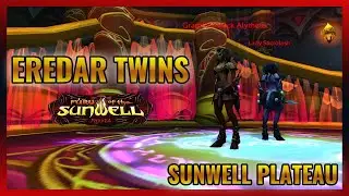 Guía Sunwell Plateau: EREDAR TWINS