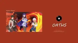1 Hour - Oaths - Honkai Impact (崩坏3rd) Post Honkai Odyssey Theme Song