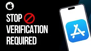 How to stop verification required on App Store