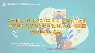 Cara Mengecek Kontak Operator Sekolah dan Madrasah di SDM Pusdatin
