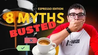 8 Myths About Espresso Everyone Still Believes