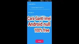 Cara ganti imei android yang hilang null dengan imei changer pro download Gratiss